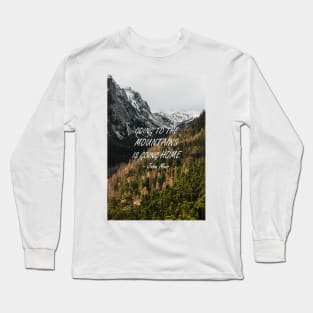 Going to the mountains Long Sleeve T-Shirt